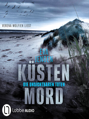 cover image of Die unsichtbaren Toten--Küstenmord, Teil 4 (Ungekürzt)